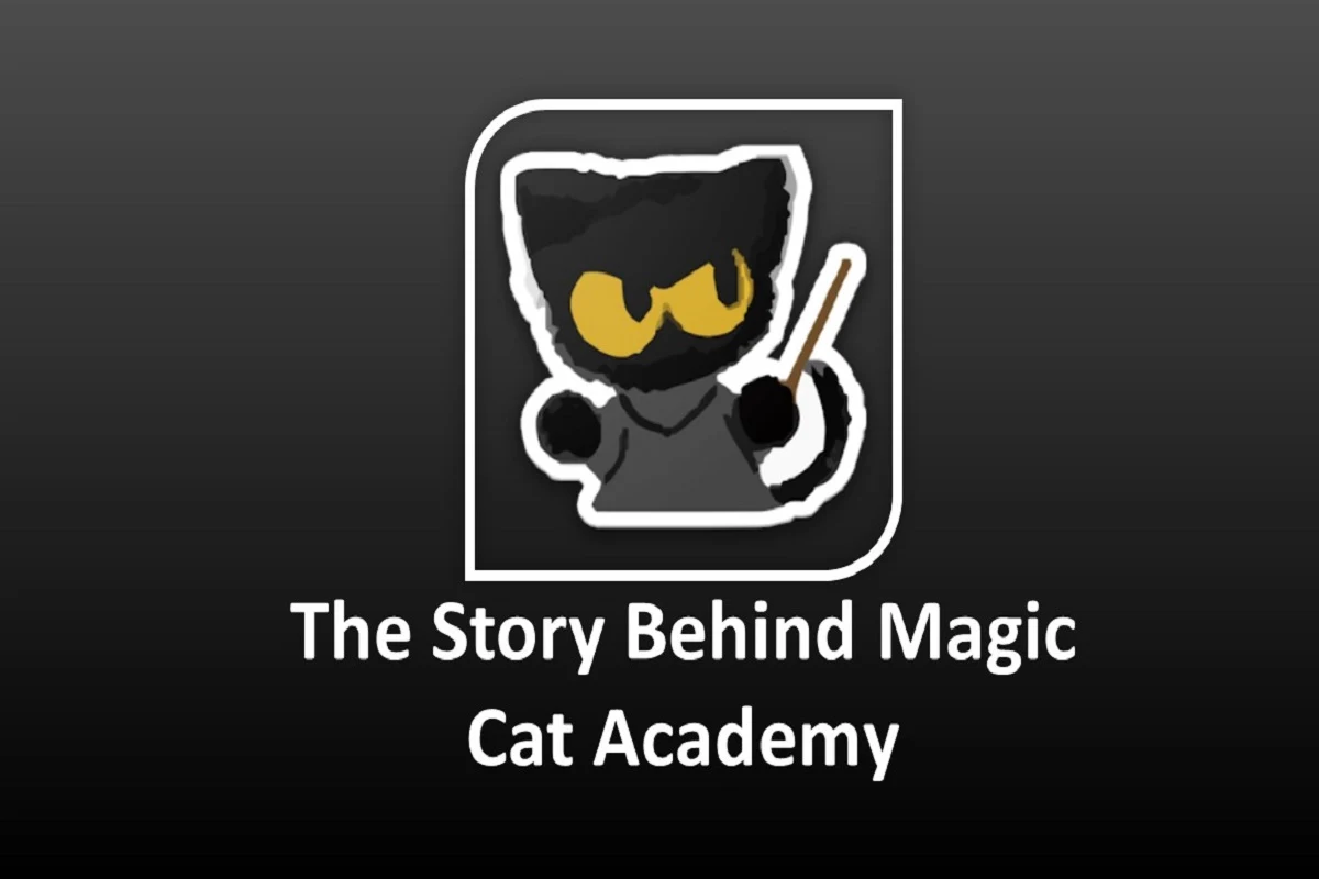 The Story Behind Magic Cat Academy